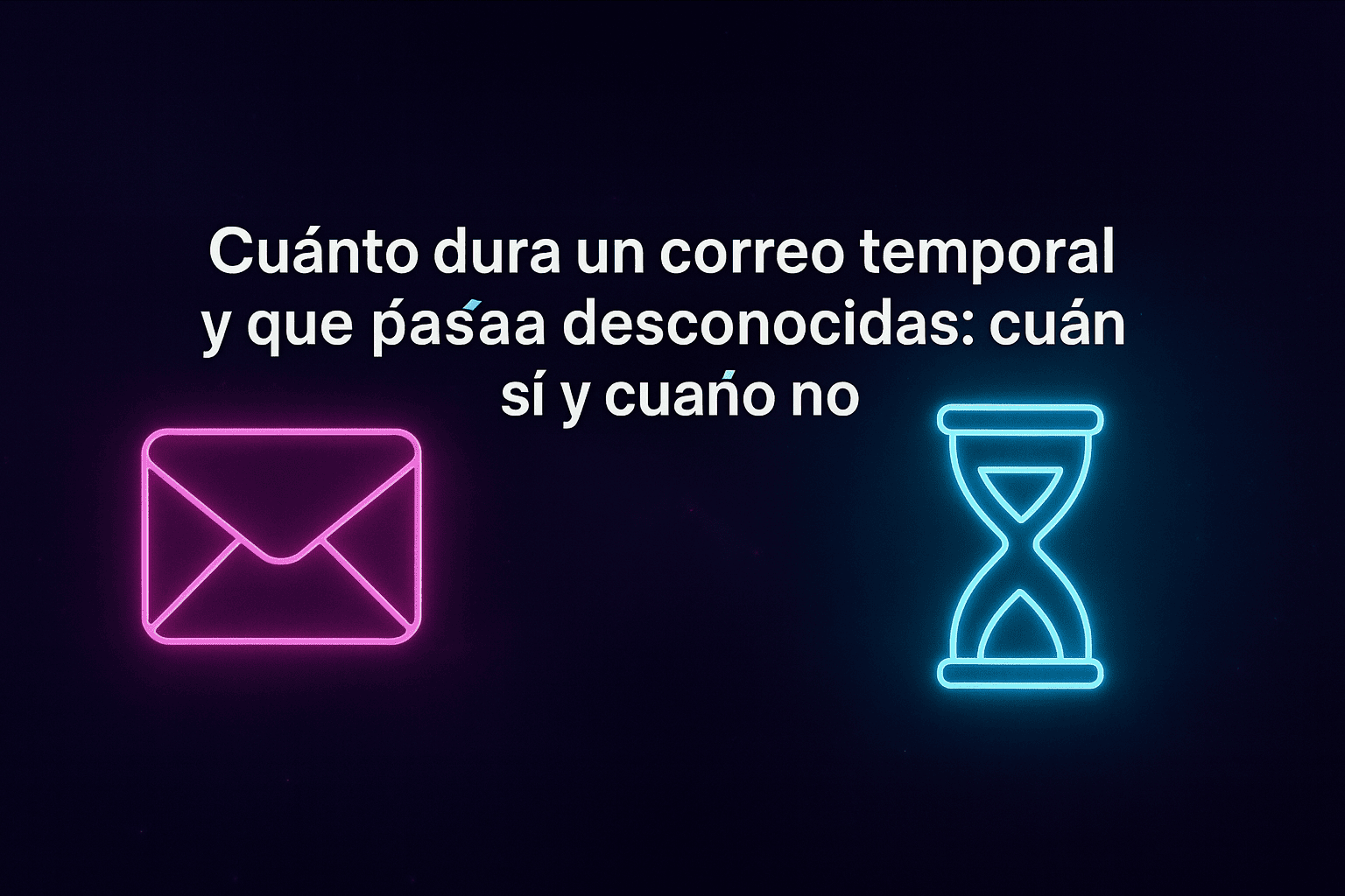 Correo Temporal para Registros Web: Protege tu Privacidad Online